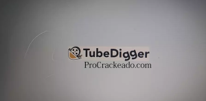 TubeDigger 7.7.2 Crackeado + Chave serial [2024] Baixar grátis