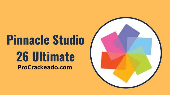 Pinnacle Studio 26.0.1.182 Crackeado + Download da chave de licença [2024] PT-BR